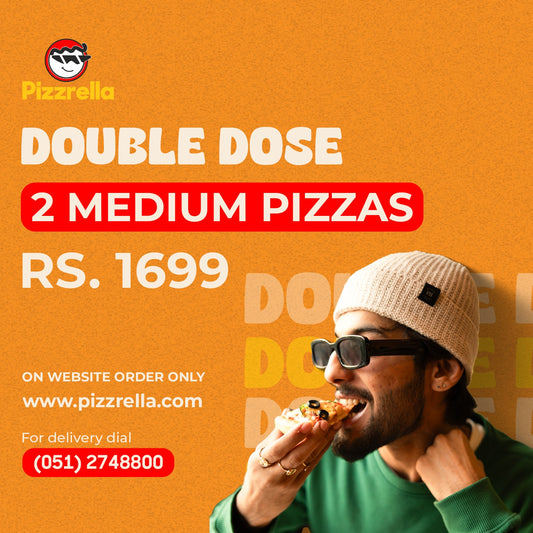 Double Dose - 2 Medium Pizzas